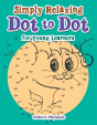 Simply Relaxing Dot To Dot For Young Learners - Preview