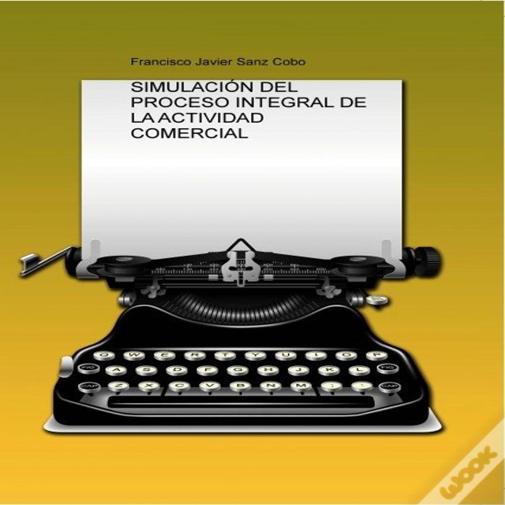 Simulación Del Proceso Integral De La Actividad Comercial