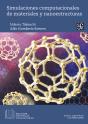 Simulaciones Computacionales De Materiales Y Nanoestructuras - Preview