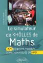 Simulateur De Khôlles De Mathématiques (Le) - 723 Exercices Corrigés De Mathématiques En Mpsi - Preview