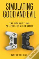 Simulating Good And Evil