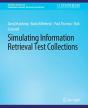Simulating Information Retrieval Test Collections - Preview