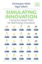 Simulating Innovation - Computer-Based Tools For Rethinking Innovation - Preview