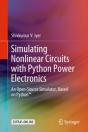 Simulating Nonlinear Circuits With Python Power Electronics - Preview