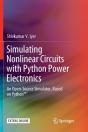 Simulating Nonlinear Circuits With Python Power Electronics - Preview