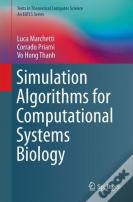 Simulation Algorithms For Computational Systems Biology