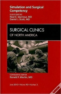 Capa do artigo Simulation And Surgical Competency, An Issue Of Surgical Clinics