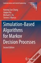 Simulation-Based Algorithms For Markov Decision Processes