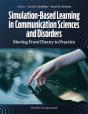 Simulation-Based Learning In Communication Sciences And Disorders - Preview