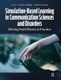 Simulation-Based Learning In Communication Sciences And Disorders - Preview