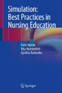 Simulation: Best Practices In Nursing Education - Preview