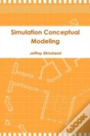 Simulation Conceptual Modeling