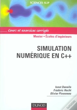 Capa do artigo Simulation Numerique En C++ ; Cours Et Exercices Corriges ; Master, Ecoles D'Ingenieurs