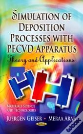 Simulation Of Deposition Processes With Pecvd Apparatus: Theory And Applications