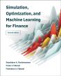 Simulation, Optimization, And Machine Learning For Finance, Second Edition - Preview