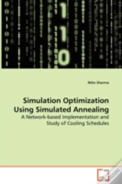 Capa do artigo Simulation Optimization Using Simulated Annealing - A Network-Based Implementation And Study Of Cooling Schedules