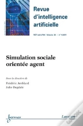 Simulation Sociale Orientee Agent Revued'Intelligence Artificielle Rsti Serie Ria Volume 25 N  1 Jan