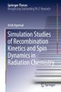Simulation Studies Of Recombination Kinetics And Spin Dynamics In Radiation Chemistry - Preview