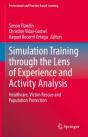 Simulation Training Through The Lens Of Experience And Activity Analysis - Preview