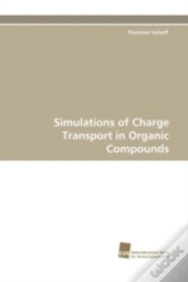 Simulations Of Charge Transport In Organic Compounds
