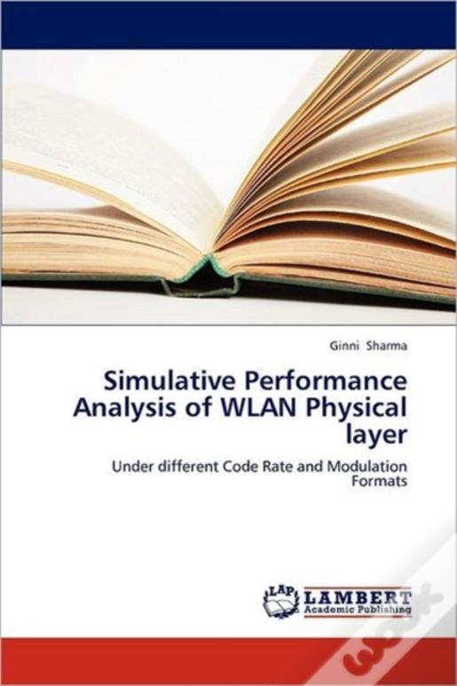 Simulative Performance Analysis Of Wlan Physical Layer