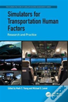 Simulators For Transportation Human Factors