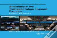 Simulators For Transportation Human Factors