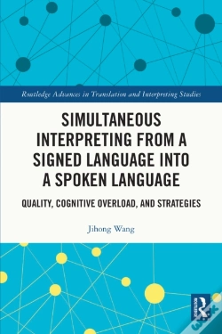 Capa do artigo Simultaneous Interpreting From A Signed Language Into A Spoken Language