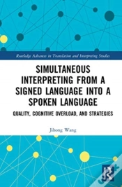 Capa do artigo Simultaneous Interpreting From A Signed Language Into A Spoken Language