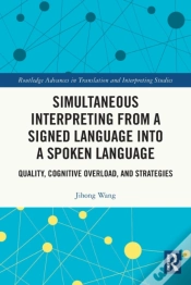 Capa do artigo Simultaneous Interpreting From A Signed Language Into A Spoken Language