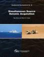 Simultaneous Source Seismic Acquisition - Preview