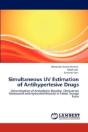 Simultaneous Uv Estimation Of Antihypertesive Drugs - Preview