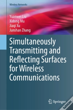 Capa do artigo Simultaneously Transmitting And Reflecting Surfaces For Wireless Communications