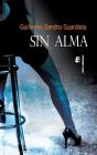 Sin Alma - Preview