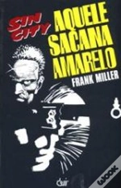 Capa do artigo Sin City - Aquele Sacana Amarelo