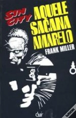 Capa do artigo Sin City - Aquele Sacana Amarelo