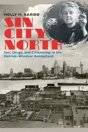 Sin City North - Preview