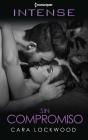 Sin Compromiso - Preview