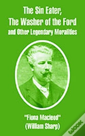 Capa do artigo Sin Eater, The Washer Of The Ford And Other Legendary Moralities