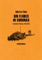 Sin Flores Ni Coronas - Preview