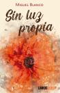 Sin Luz Propia - Preview