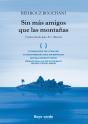 Sin Más Amigos Que Las Montañas - Preview
