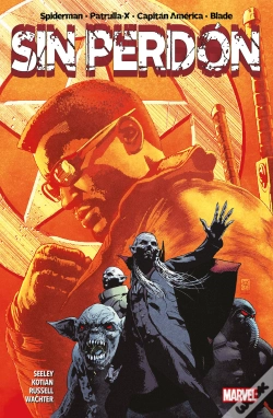 Capa do artigo Sin Perdon Spiderman Blade Patrulla X Ca