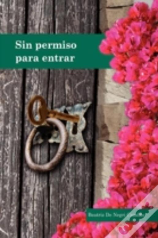 Sin Permiso Para Entrar
