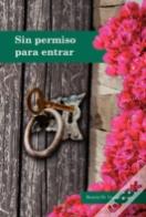 Sin Permiso Para Entrar