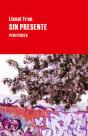 Sin Presente - Preview