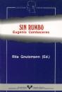 Sin Rumbo. Eugenio Cambaceres - Preview