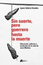 Sin Suerte, Pero Guerrero Hasta La Muerte - Preview