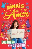 Sinais de Amor: Encontro com o Destino