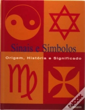 Capa do artigo Sinais e Símbolos: Origem, História e Significado